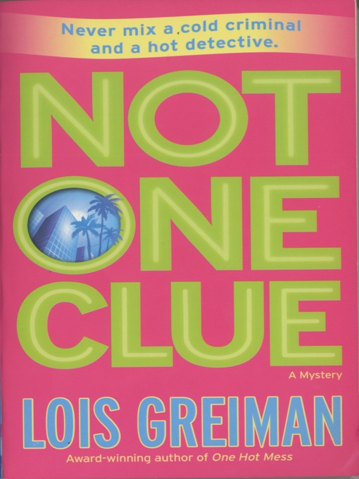 Title details for Not One Clue by Lois Greiman - Available